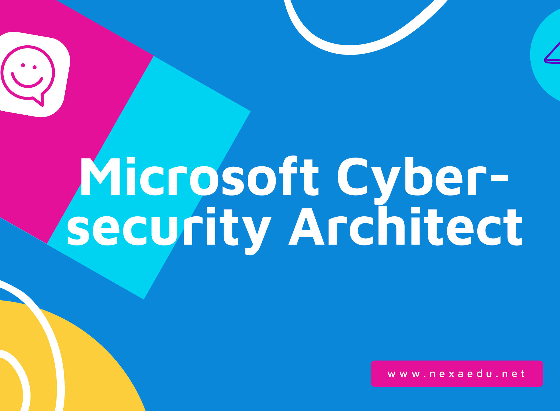 Microsoft Cybersecurity Architect